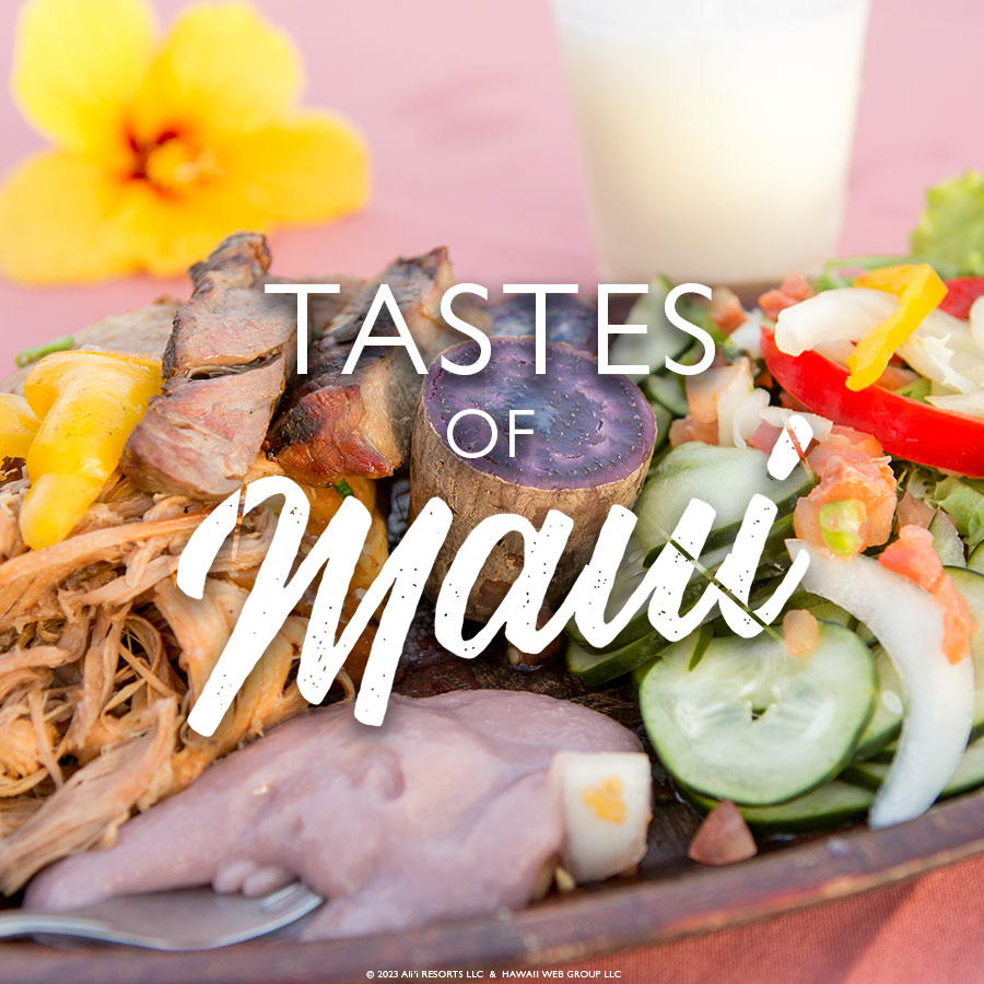 tastes of Maui