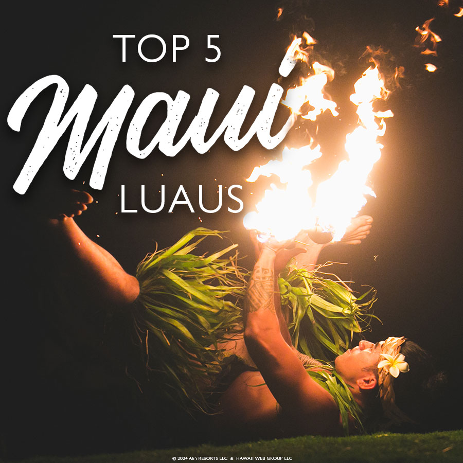 Top 5 Maui Luaus