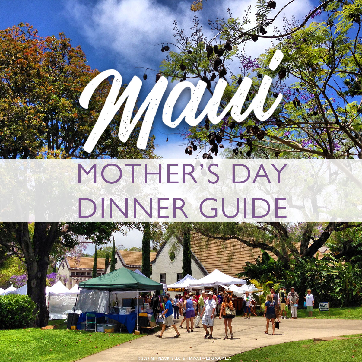 Maui Mother's Day Guide