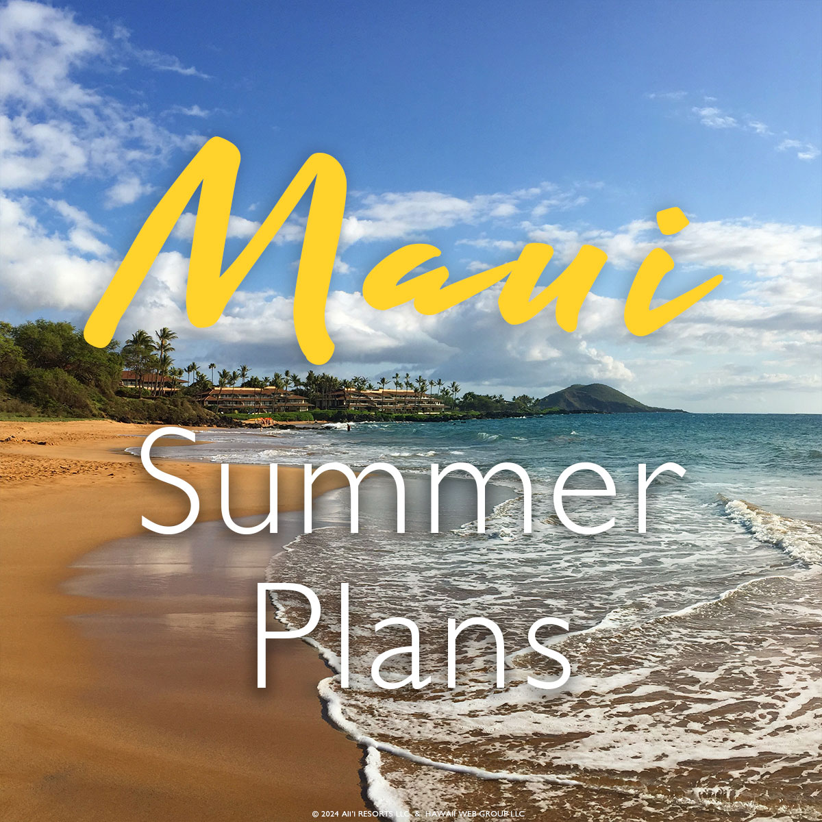 Maui summer plans