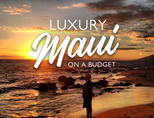 Can You Still Enjoy A Luxury Maui Vacation On A Budget?