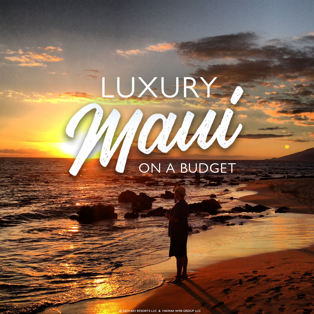 luxury Maui on a budget