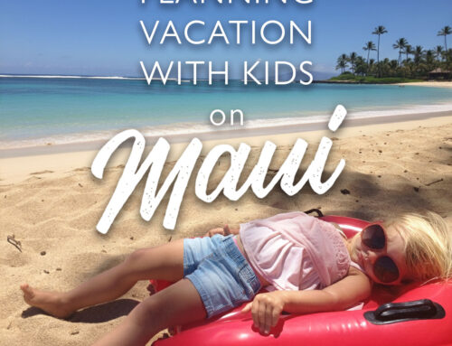What Do Your Kids Really Want On Their Maui Vacation?
