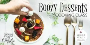 Cooking on Maui with Chef Lee - Boozy Desserts @ Sugar Beach Events