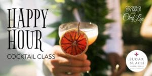 Cooking on Maui with Chef Lee - Happy Hour @ Sugar Beach Events
