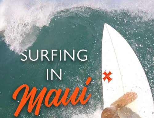 Surfing in Maui – A Comprehensive Guide