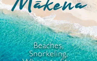 Makena Guide