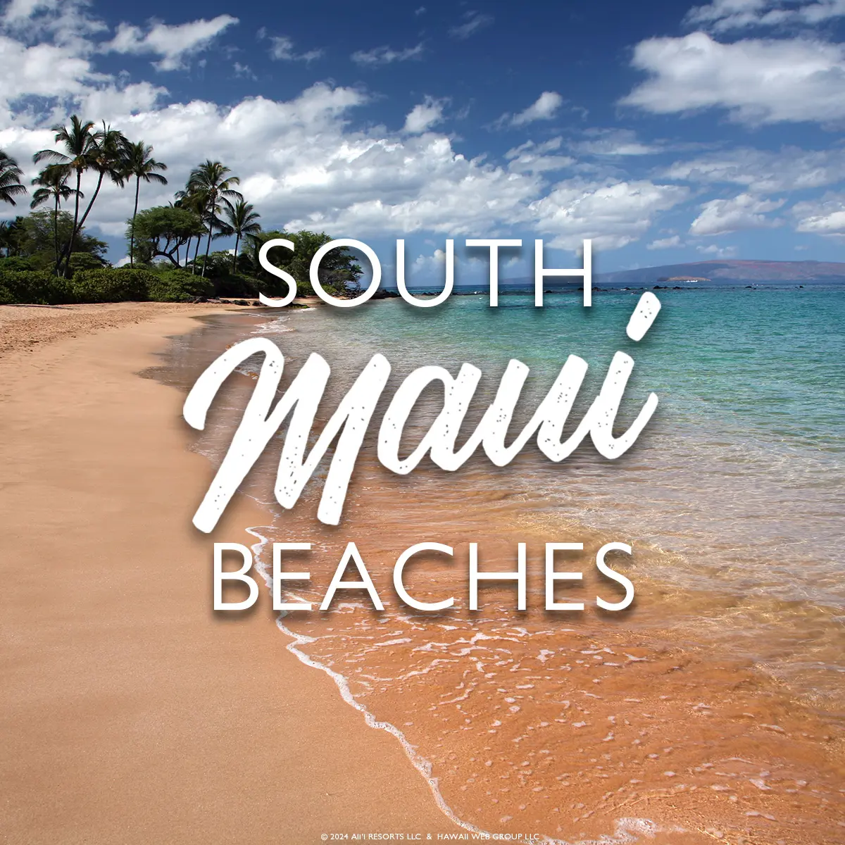 South Maui beaches