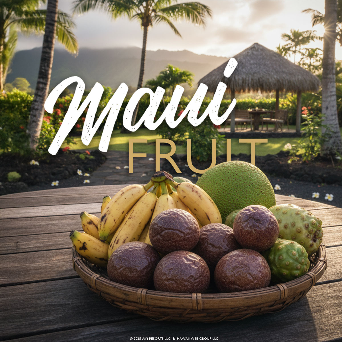 Maui fruit
